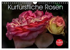 Kurfürstliche Rosen Eltville am Rhein (Wandkalender 2024 DIN A4 quer), CALVENDO Monatskalender