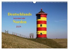Deutschlands bezaubernder Norden (Wandkalender 2024 DIN A3 quer), CALVENDO Monatskalender - Deigert, Manuela