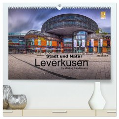 Leverkusen - Stadt und Natur (hochwertiger Premium Wandkalender 2024 DIN A2 quer), Kunstdruck in Hochglanz