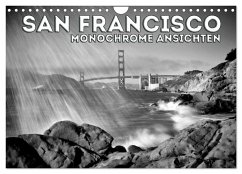 SAN FRANCISCO Monochrome Ansichten (Wandkalender 2024 DIN A4 quer), CALVENDO Monatskalender
