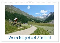 Wandergebiet Südtirol (Wandkalender 2024 DIN A3 quer), CALVENDO Monatskalender