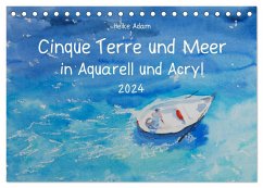 Cinque Terre und Meer in Aquarell und Acryl (Tischkalender 2024 DIN A5 quer), CALVENDO Monatskalender