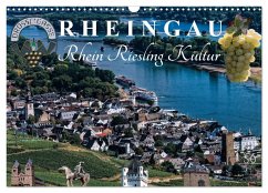 Rheingau - Rhein Riesling Kultur (Wandkalender 2024 DIN A3 quer), CALVENDO Monatskalender