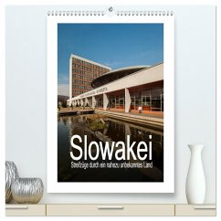 Slowakei - Streifzüge durch ein nahezu unbekanntes Land (hochwertiger Premium Wandkalender 2024 DIN A2 hoch), Kunstdruck in Hochglanz