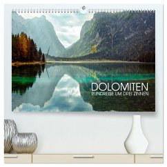 Dolomiten - Rundreise um Drei Zinnen (hochwertiger Premium Wandkalender 2024 DIN A2 quer), Kunstdruck in Hochglanz