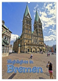 Highlights in Bremen (Wandkalender 2024 DIN A2 hoch), CALVENDO Monatskalender