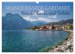 WUNDERBARER GARDASEE Riva del Garda und Torbole (Wandkalender 2024 DIN A3 quer), CALVENDO Monatskalender