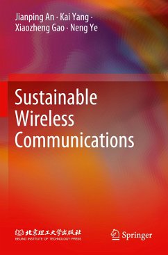 Sustainable Wireless Communications - An, Jianping;Yang, Kai;Gao, Xiaozheng