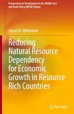 Reducing Natural Resource Dependency for Economic Growth in Resource Rich Countries
