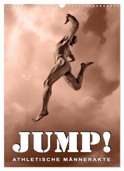JUMP! ATHLETISCHE MÄNNERAKTE (Wandkalender 2024 DIN A3 hoch), CALVENDO Monatskalender - Borgulat, Michael