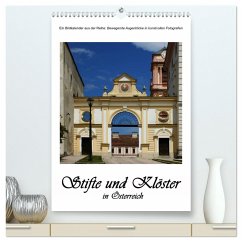 Stifte und Klöster in Österreich (hochwertiger Premium Wandkalender 2024 DIN A2 hoch), Kunstdruck in Hochglanz