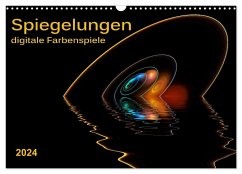 Spiegelungen - digitale Farbenspiele (Wandkalender 2024 DIN A3 quer), CALVENDO Monatskalender