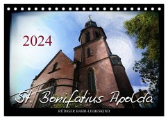 St. Bonifatius Apolda (Tischkalender 2024 DIN A5 quer), CALVENDO Monatskalender