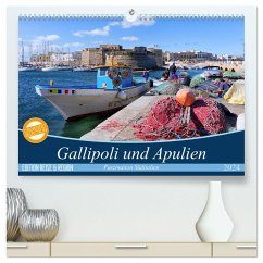 Gallipoli und Apulien - Faszination Süditalien (hochwertiger Premium Wandkalender 2024 DIN A2 quer), Kunstdruck in Hochglanz