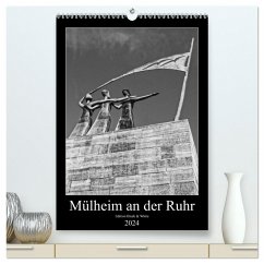 Mülheim an der Ruhr Edition Black & White 2024 (hochwertiger Premium Wandkalender 2024 DIN A2 hoch), Kunstdruck in Hochglanz