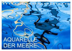 Aquarelle der Meere (Tischkalender 2024 DIN A5 quer), CALVENDO Monatskalender - sock, reinhard