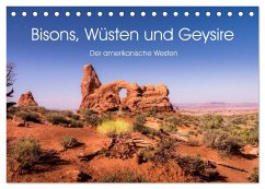 Bisons, Wüsten und Geysire. Der amerikanische Westen (Tischkalender 2024 DIN A5 quer), CALVENDO Monatskalender