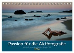 Passion für die Aktfotografie (Tischkalender 2024 DIN A5 quer), CALVENDO Monatskalender