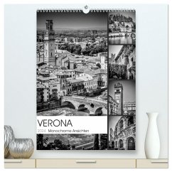 VERONA Monochrome Ansichten (hochwertiger Premium Wandkalender 2024 DIN A2 hoch), Kunstdruck in Hochglanz