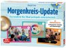Morgenkreis-Update: Das bewährte... - Bild 1