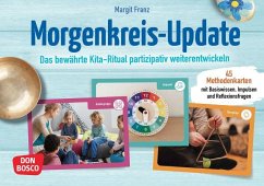 Morgenkreis-Update: Das bewährte Kita-Ritual partizipativ weiterentwickeln - Franz, Margit