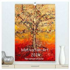Motivation-Art 2024 (hochwertiger Premium Wandkalender 2024 DIN A2 hoch), Kunstdruck in Hochglanz