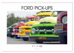 FORD PICK-UPS F 1 - F 100 (Wandkalender 2024 DIN A3 quer), CALVENDO Monatskalender