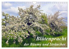 Blütezeit der Bäume und Sträucher (Wandkalender 2024 DIN A4 quer), CALVENDO Monatskalender