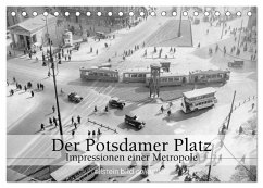 Der Potsdamer Platz - Impressionen einer Metropole (Tischkalender 2024 DIN A5 quer), CALVENDO Monatskalender