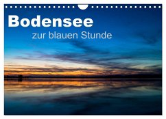 Bodensee zur blauen Stunde (Wandkalender 2024 DIN A4 quer), CALVENDO Monatskalender