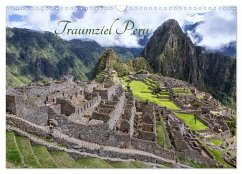 Traumziel Peru (Wandkalender 2024 DIN A3 quer), CALVENDO Monatskalender
