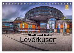 Leverkusen - Stadt und Natur (Tischkalender 2024 DIN A5 quer), CALVENDO Monatskalender - Landsmann, Markus