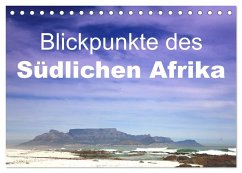 Blickpunkte des Südlichen Afrika (Tischkalender 2024 DIN A5 quer), CALVENDO Monatskalender