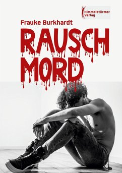 Rauschmord - Burkhardt, Frauke