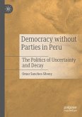 Democracy without Parties in Peru