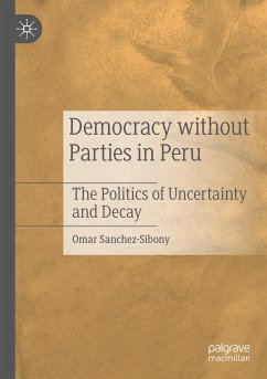 Democracy without Parties in Peru - Sanchez-Sibony, Omar