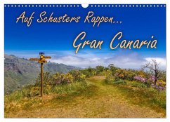 Auf Schusters Rappen... Gran Canaria (Wandkalender 2024 DIN A3 quer), CALVENDO Monatskalender - Sobottka, Jörg