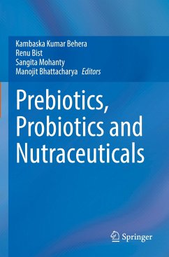 Prebiotics, Probiotics and Nutraceuticals