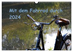 Mit dem Fahrrad durch 2024 (Wandkalender 2024 DIN A3 quer), CALVENDO Monatskalender
