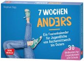 7 Wochen anders: ein Fastenkalender für Jugendliche von Aschermittwoch bis Ostern, m. 1 Beilage