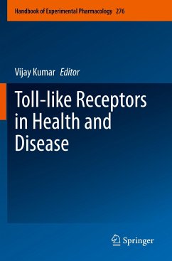 Toll-like Receptors in Health and Disease