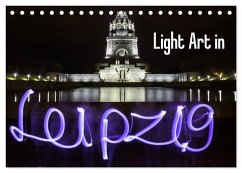 Light Art in Leipzig (Tischkalender 2024 DIN A5 quer), CALVENDO Monatskalender