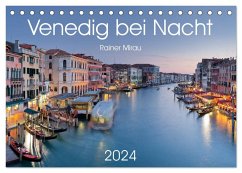 Venedig bei Nacht 2024 (Tischkalender 2024 DIN A5 quer), CALVENDO Monatskalender