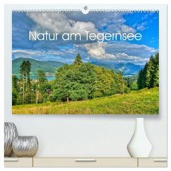 Natur am Tegernsee (hochwertiger Premium Wandkalender 2024 DIN A2 quer), Kunstdruck in Hochglanz