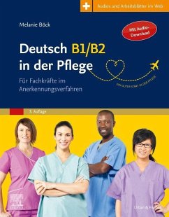 Deutsch B1/B2 in der Pflege - Böck, Melanie;Rohrer, Hans-Heinrich