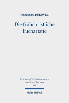 Die frühchristliche Eucharistie (eBook, PDF) - Bukovec, Predrag