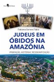 Judeus em óbidos, na Amazônia (eBook, ePUB)