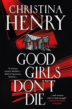 Good Girls Don't Die (eBook, ePUB) - Henry, Christina