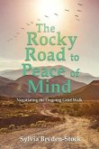 The Rocky Road to Peace of Mind (eBook, ePUB)