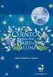 Cuentos para leer bajo la luna (eBook,... - Bild 1